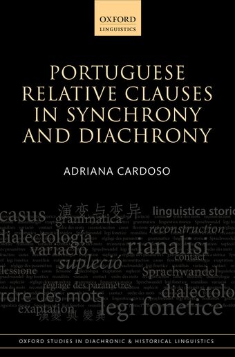 Portuguese Relative Clauses in Synchrony and Diachrony book cover