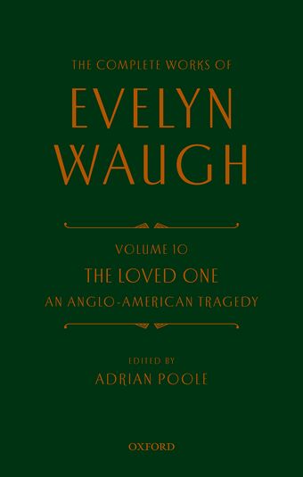 Complete Works of Evelyn Waugh: The Loved One book cover