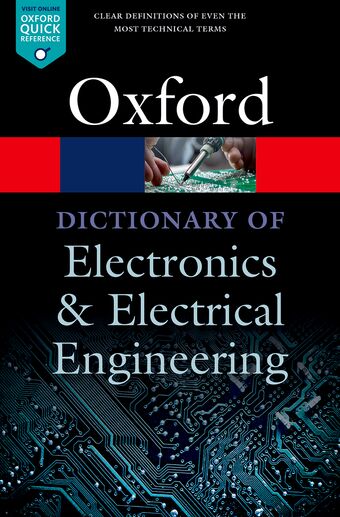 A Dictionary of Electronics and Electrical Engineering book cover