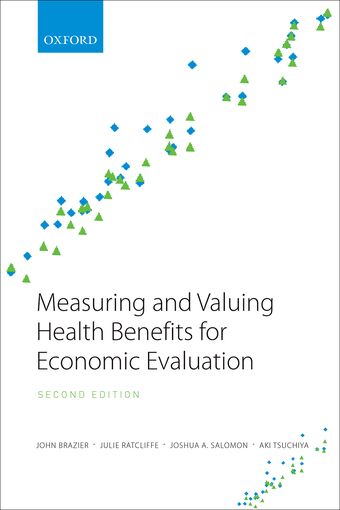 Measuring and Valuing Health Benefits for Economic Evaluation book cover