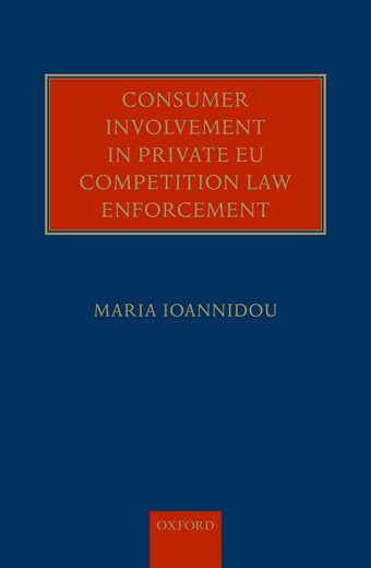 Consumer Involvement in Private EU Competition Law Enforcement book cover