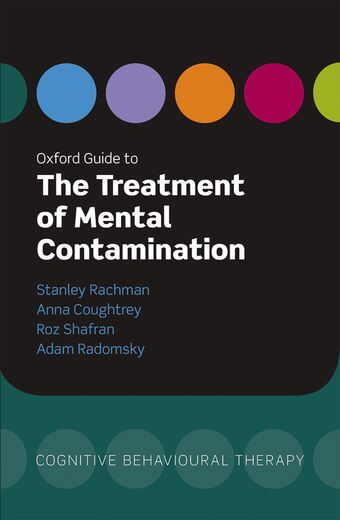 Oxford Guide to the Treatment of Mental Contamination book cover