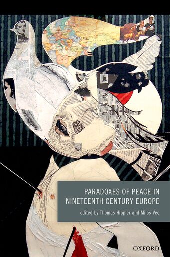 Paradoxes of Peace in Nineteenth Century Europe book cover