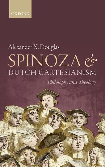 Spinoza and Dutch Cartesianism book cover