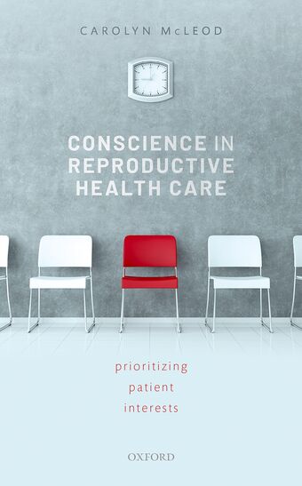 Conscience in Reproductive Health Care book cover
