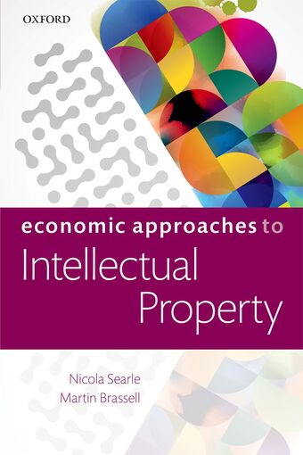 Economic Approaches to Intellectual Property book cover