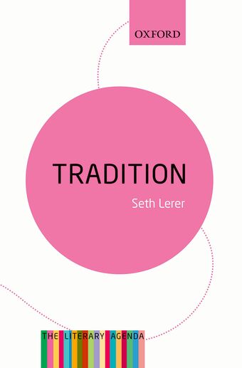 Tradition: A Feeling for the Literary Past book cover
