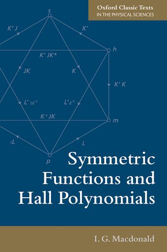 Symmetric Functions and Hall Polynomials book cover