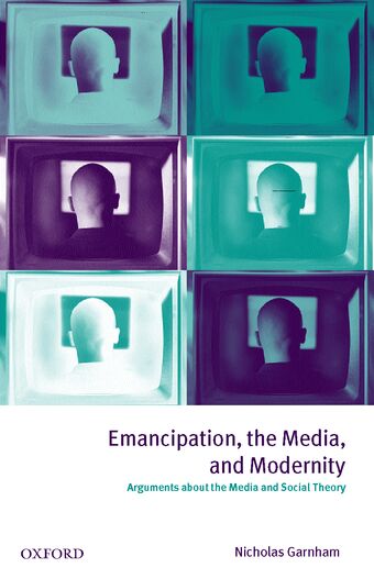 Emancipation, the Media, and Modernity book cover