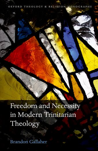 Freedom and Necessity in Modern Trinitarian Theology book cover