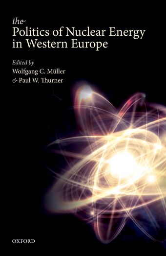 The Politics of Nuclear Energy in Western Europe book cover
