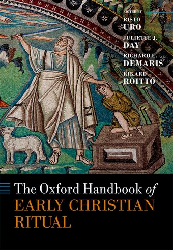 The Oxford Handbook of Early Christian Ritual book cover
