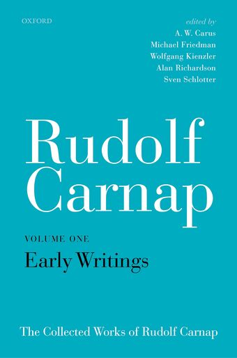 Rudolf Carnap: Early Writings The Collected Works of Rudolf Carnap, Volume 1 book cover
