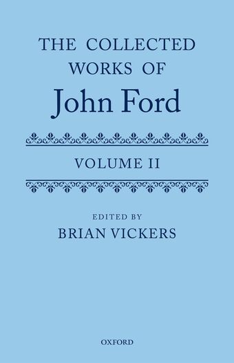 The Complete Works of John Ford, Volume II book cover