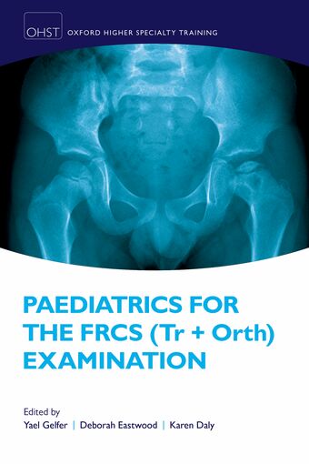 Paediatrics for the FRCS Tr + Orth Examination book cover