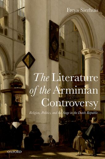 The Literature of the Arminian Controversy book cover