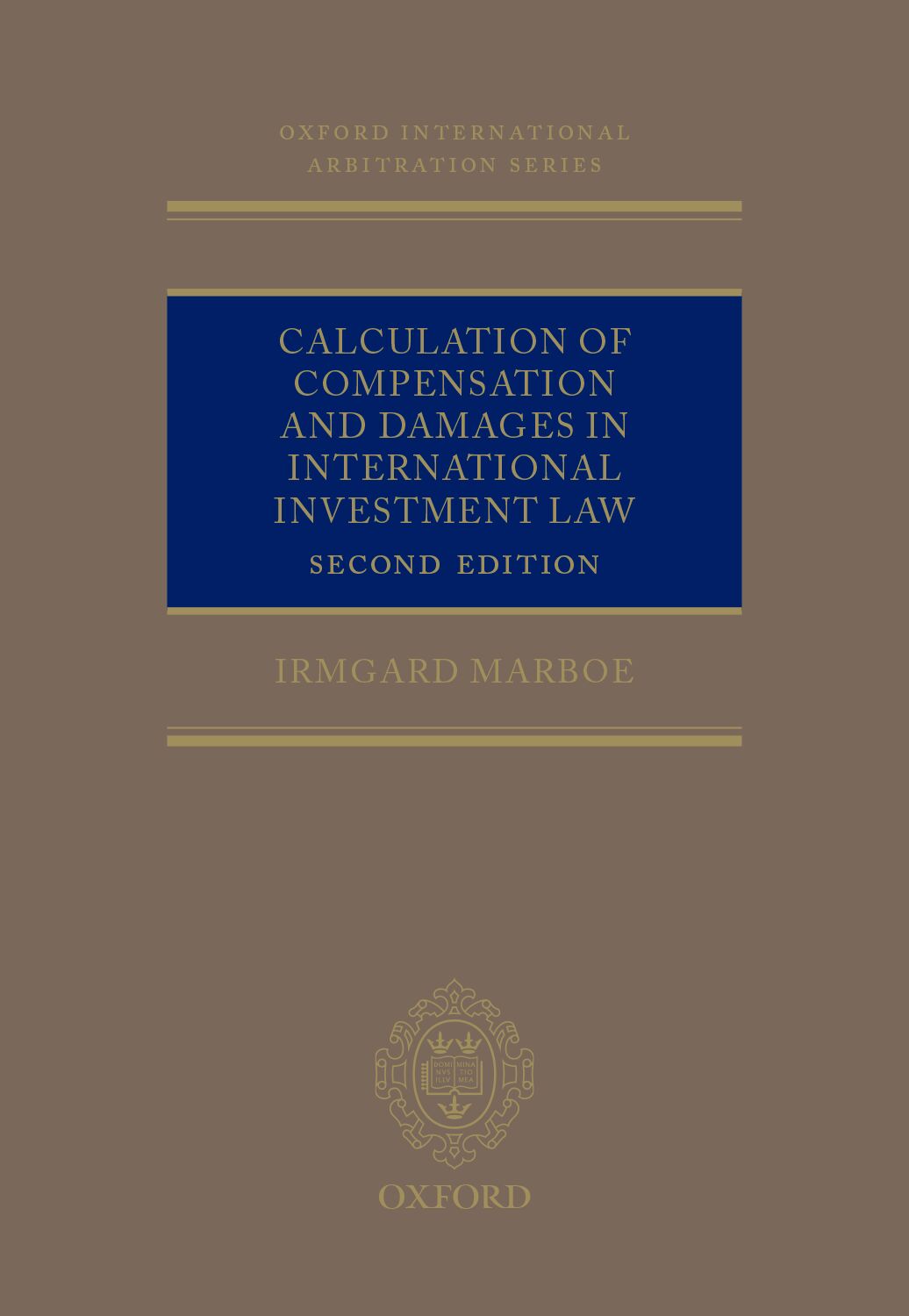 Calculation of Compensation and Damages in International Investment Law book cover