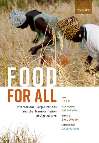 Food for All International Organizations and the Transformation of Agriculture book cover