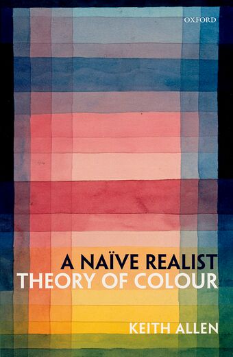 A Naive Realist Theory of Colour book cover