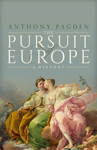 The Pursuit of Europe A History book cover