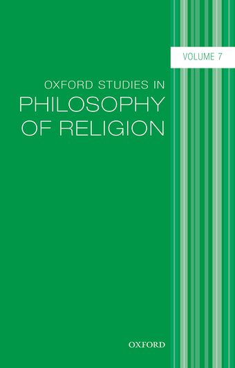 Oxford Studies in Philosophy of Religion, Volume 7 book cover
