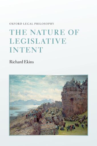 The Nature of Legislative Intent book cover