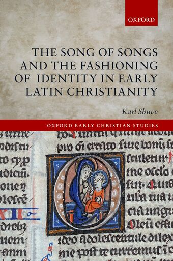 The Song of Songs and the Fashioning of Identity in Early Latin Christianity book cover