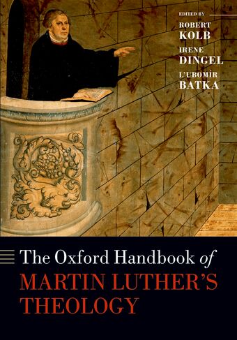 The Oxford Handbook of Martin Luther's Theology book cover