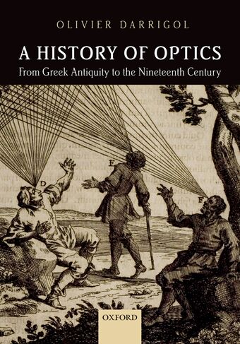 A History of Optics from Greek Antiquity to the Nineteenth Century book cover
