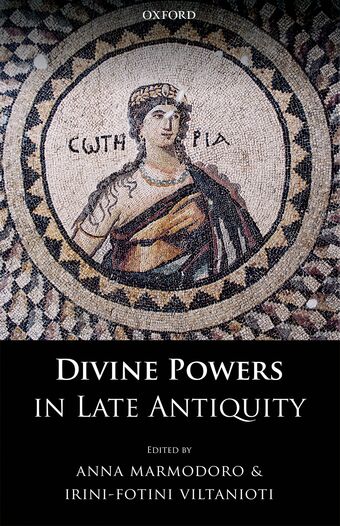 Divine Powers in Late Antiquity book cover