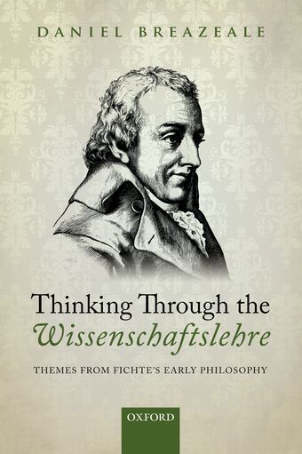 Thinking Through the Wissenschaftslehre book cover