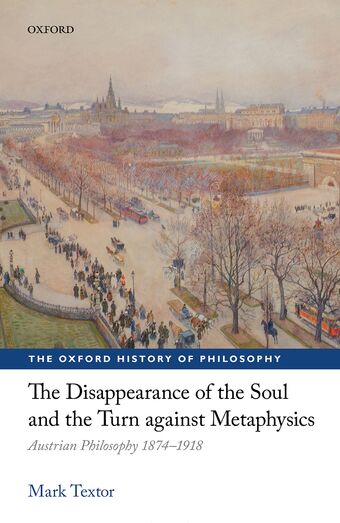 The Disappearance of the Soul and the Turn against Metaphysics book cover