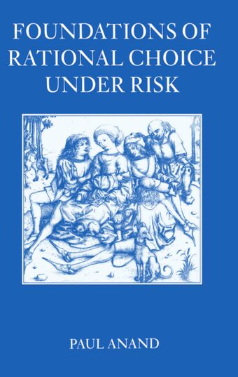 Foundations of Rational Choice Under Risk book cover