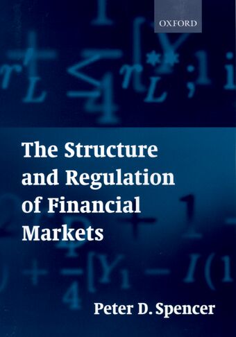 The Structure and Regulation of Financial Markets book cover