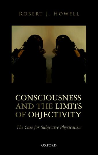 Consciousness and the Limits of Objectivity book cover