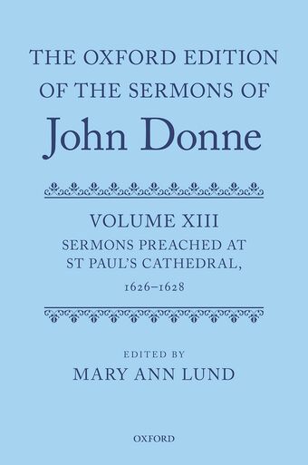 The Oxford Edition of the Sermons of John Donne Volume XIII book cover