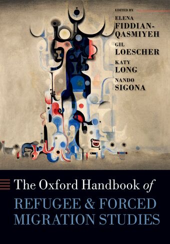 The Oxford Handbook of Refugee and Forced Migration Studies book cover