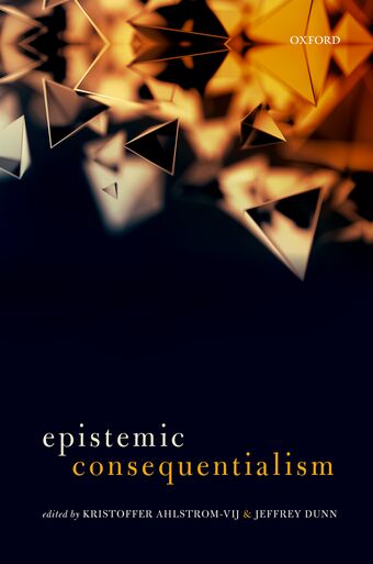 Epistemic Consequentialism book cover