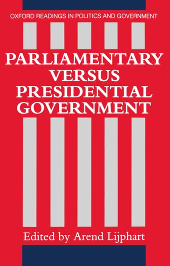 Parliamentary versus Presidential Government book cover