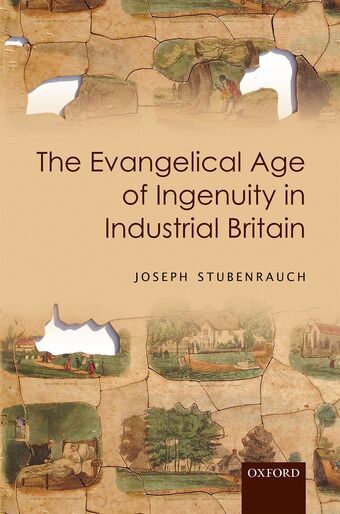 The Evangelical Age of Ingenuity in Industrial Britain book cover