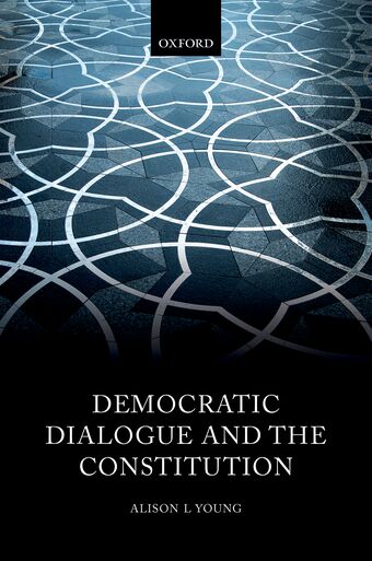 Democratic Dialogue and the Constitution book cover