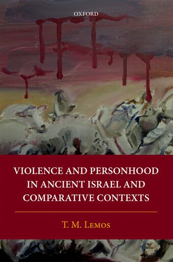 Violence and Personhood in Ancient Israel and Comparative Contexts book cover