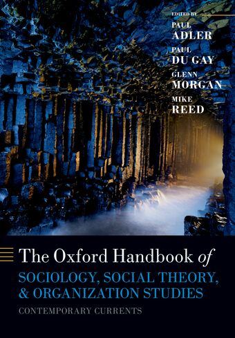 The Oxford Handbook of Sociology, Social Theory, and Organization Studies book cover