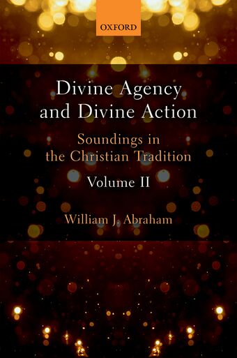 Divine Agency and Divine Action, Volume II book cover