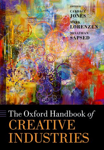 The Oxford Handbook of Creative Industries book cover
