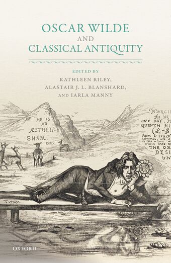 Oscar Wilde and Classical Antiquity book cover