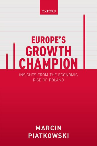 Europe's Growth Champion Insights from the Economic Rise of Poland book cover