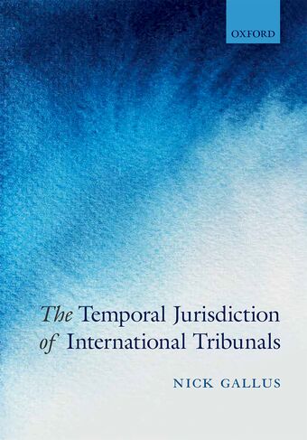 The Temporal Jurisdiction of International Tribunals book cover