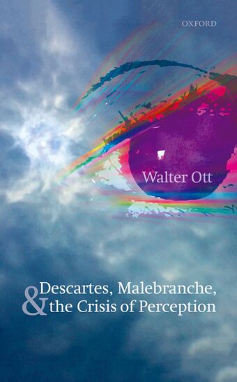 Descartes, Malebranche, and the Crisis of Perception book cover