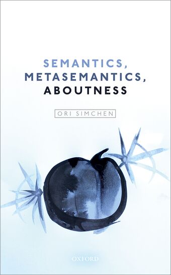Semantics, Metasemantics, Aboutness book cover